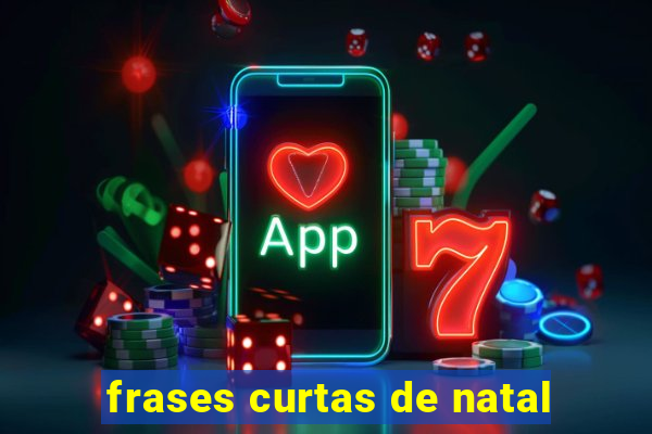 frases curtas de natal